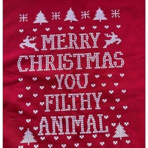 MERRY CHRISTMAS YOU FLITHY ANIMAL red sweatshirt.  4XL